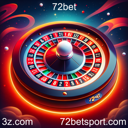 Descubra a Emoção da Roleta no 72bet